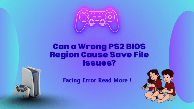 Can a Wrong PS2 BIOS Region Cause Save File Issues?